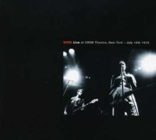Wire - Live At The Roxy/Live At The CBGB Theatre (CD)