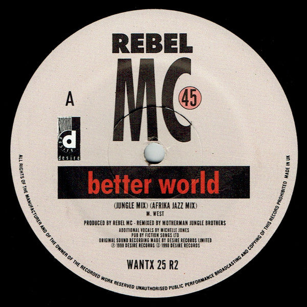 Rebel MC : Better World (Jungle Brothers / Paul "Trouble" Anderson Remixes) (12")