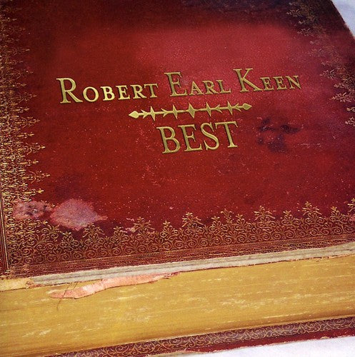 Robert Earl Keen, Jr. - Best (CD)