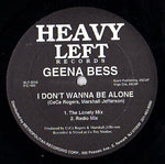 Geena Bess : I Don't Wanna Be Alone (12")
