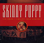 Skinny Puppy : Tin Omen (Twelve Inch Remixes) (12", Single)
