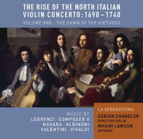 the album cover for Adrian Chandler - Rise of the North Italian Violin Concerto 1960 1
