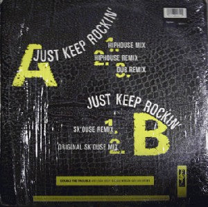 Double The Trouble* + The Rebel MC* : Just Keep Rockin' (12")
