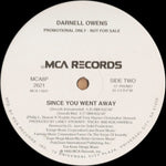 Darnell Owens : Since You Went Away (12", Single, Promo)