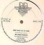 Belinda Parker : One Day At A Time / Don't Make Waves (12")
