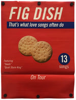 Fig Dish - That's What Love Songs Often Do Promo Poster