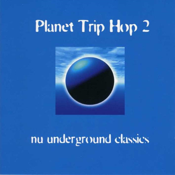 (中古) Nu Underground Classics - Planet Trip Hop 2-Nu Undergrou