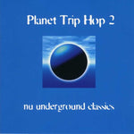 (中古) Nu Underground Classics - Planet Trip Hop 2-Nu Undergrou