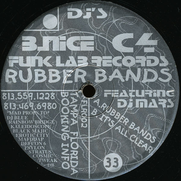 B.Nice & C4 (4) Featuring DJ Mars (5) : Rubber Bands (12")
