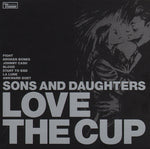 (中古) Sons & Daughters - Love The Cup