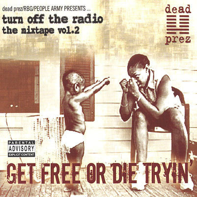 (中古品)Dead Prez - Get Free Or Die Trying