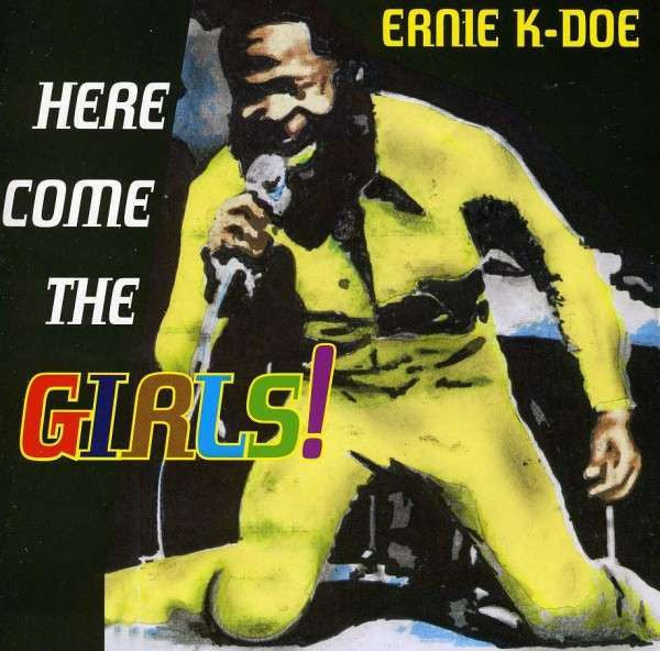 (中古) Ernie K-Doe - Here Come The Girls