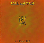 【中古】アイザック&ウェスト - オール・ファイヤード・アップ!