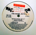 The Bagel Boys (2) : We're Gonna Get It (Hava House) (12", Promo)