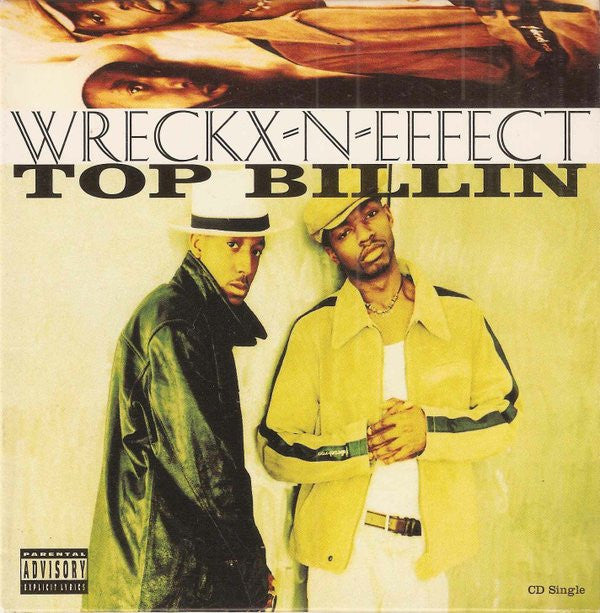 (中古) Wreckx-N-Effect - Top Billin'