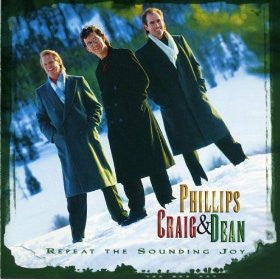 (中古) Phillips/Craig/Dean - Repeat The Sounding Joy