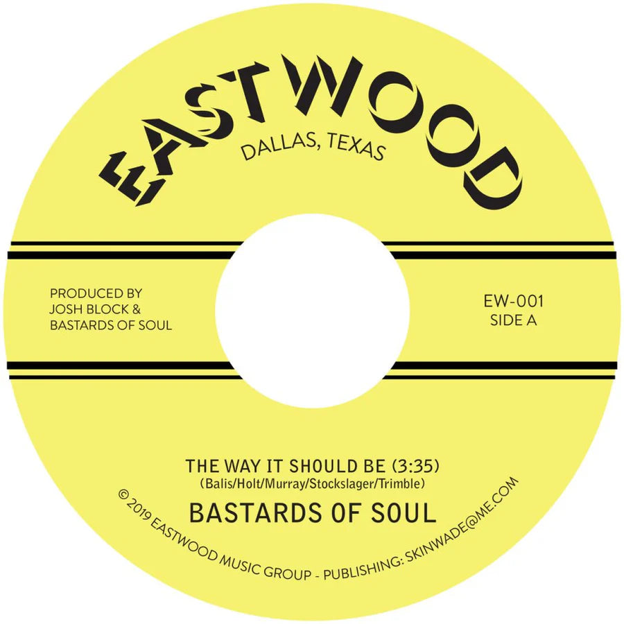 Bastards of Soul - The Way It Should Be