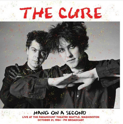 The Cure - Hang On A Second: Live At The Paramount Theatre, Seattle (Vinyl)