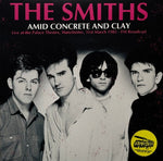 The Smiths - Amid Concrete And Clay (Vinyl)