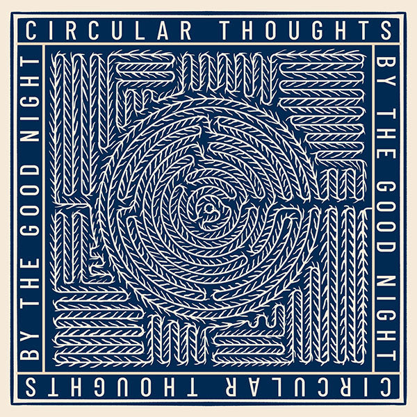 Circular Thoughts - By The Good Night (Vinyl)
