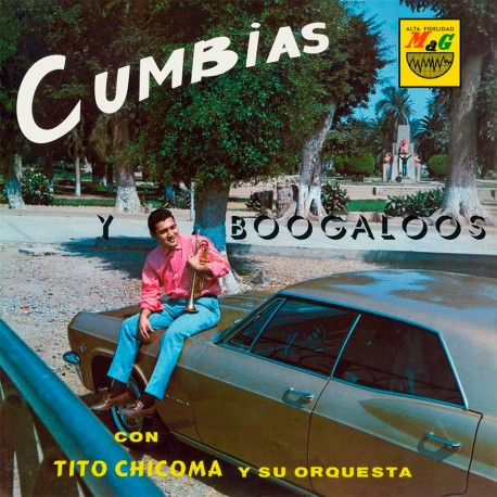 Tito Chicoma Y Su Orquesta - Cumbias Y Boogaloos (Vinyl)