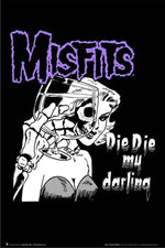 Misfits Die Die My Darling Poster - 24" X 36"