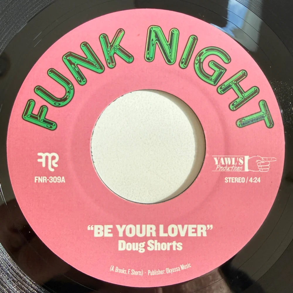 Doug Shorts - Be Your Lover / Call Me Back (Vinyl)