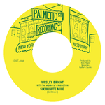 Wesley Bright & The Means Of Production- Six Minute Mile (Vinyl)