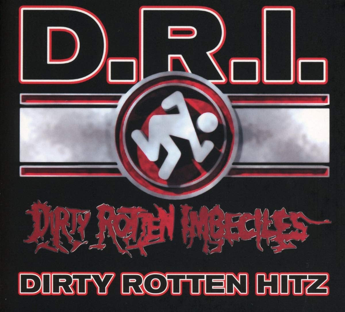 D.R.I. - Dirty Rotten Hitz (CD)