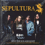 Sepultura - Deny The Sun And Light: Live In The Netherlands 1996 (Vinyl)