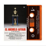 El Michels Affair - 24 Hr Sports (Cassette)