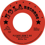 Willie Tee - Please Don't Go (Vinyl)