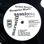 Stefan Ringer / Marquinn Mason - Marseille Sessions Volume 1 (Vinyl)
