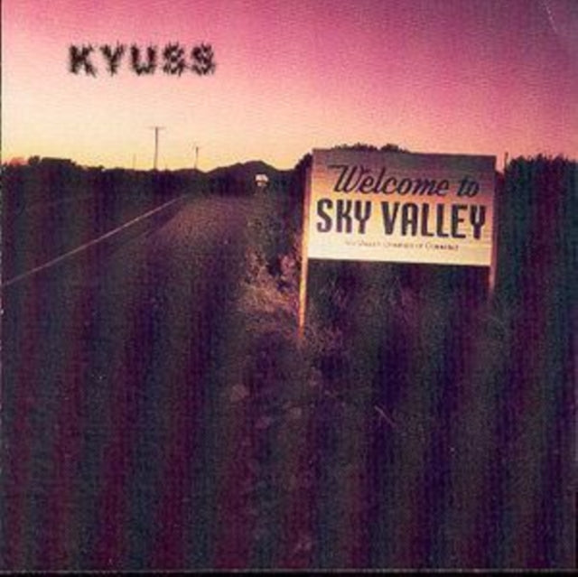 Kyuss - Welcome to Sky Valley (European Pressing) (CD)