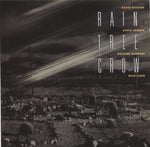 Rain Tree Crow : Rain Tree Crow (CD, Album, RE, RM, Dig)