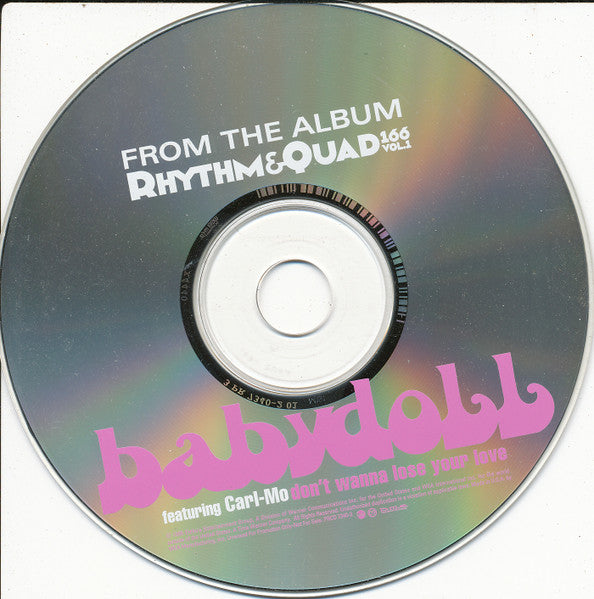 Babydoll (2) Featuring Carl Mo : Don't Wanna Lose Your Love (CD, Single, Promo)