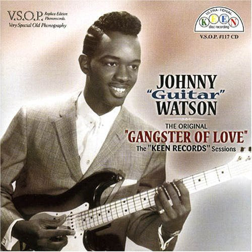 Johnny "Guitar" Watson - The Original Gangster Of Love: The Keen Records Sessions (CD)