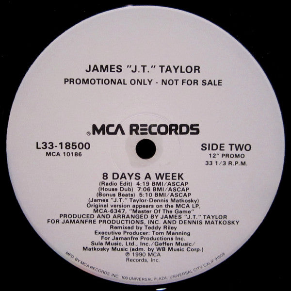 James "J.T." Taylor* : 8 Days A Week (12", Promo)