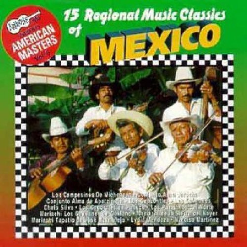 Various Artists - 15 Regional Mexican Music Classics / Various (CD)