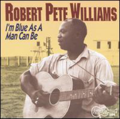 Robert Pete Williams - I'm As Blue As a Man Can Be 1 (CD)