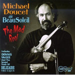 Michael Doucet - Mad Reel (CD)