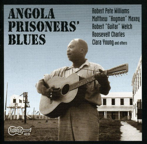 Various Artists - Angola Prisoners Blues / Various (CD)