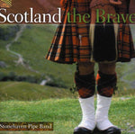 Banda de gaitas de Stonehaven - Escocia la valiente (CD)