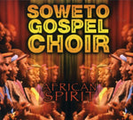 El Coro Gospel de Soweto - Espíritu Africano (CD)