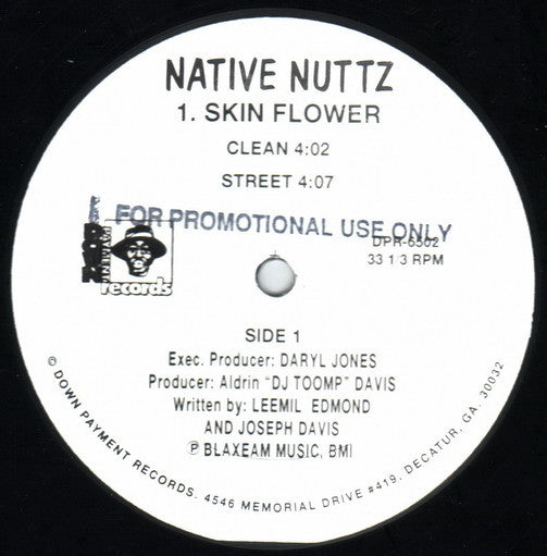 Native Nuttz : Skin Flower / 40 Oz. Of Funk (12")