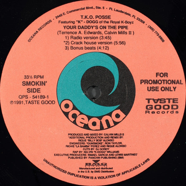 T.K.O. Posse : Your Daddy's On The Pipe (12", Promo)