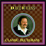 Dave Evans - Bluegrass clásico (CD)