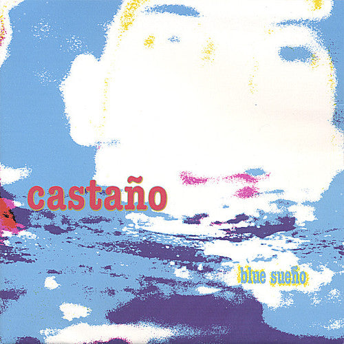the album cover for CastaÃ±o - Blue Sueao