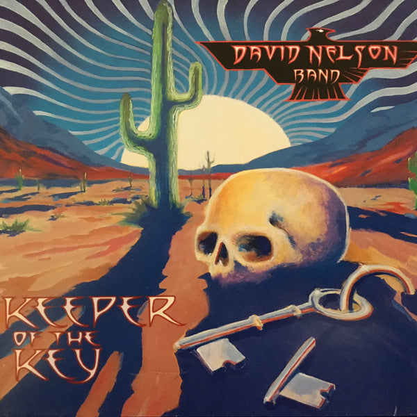 David Nelson Band* : Keeper Of The Key (CD)