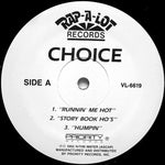Choice (2) : Runnin' Me Hot (12", Smplr)